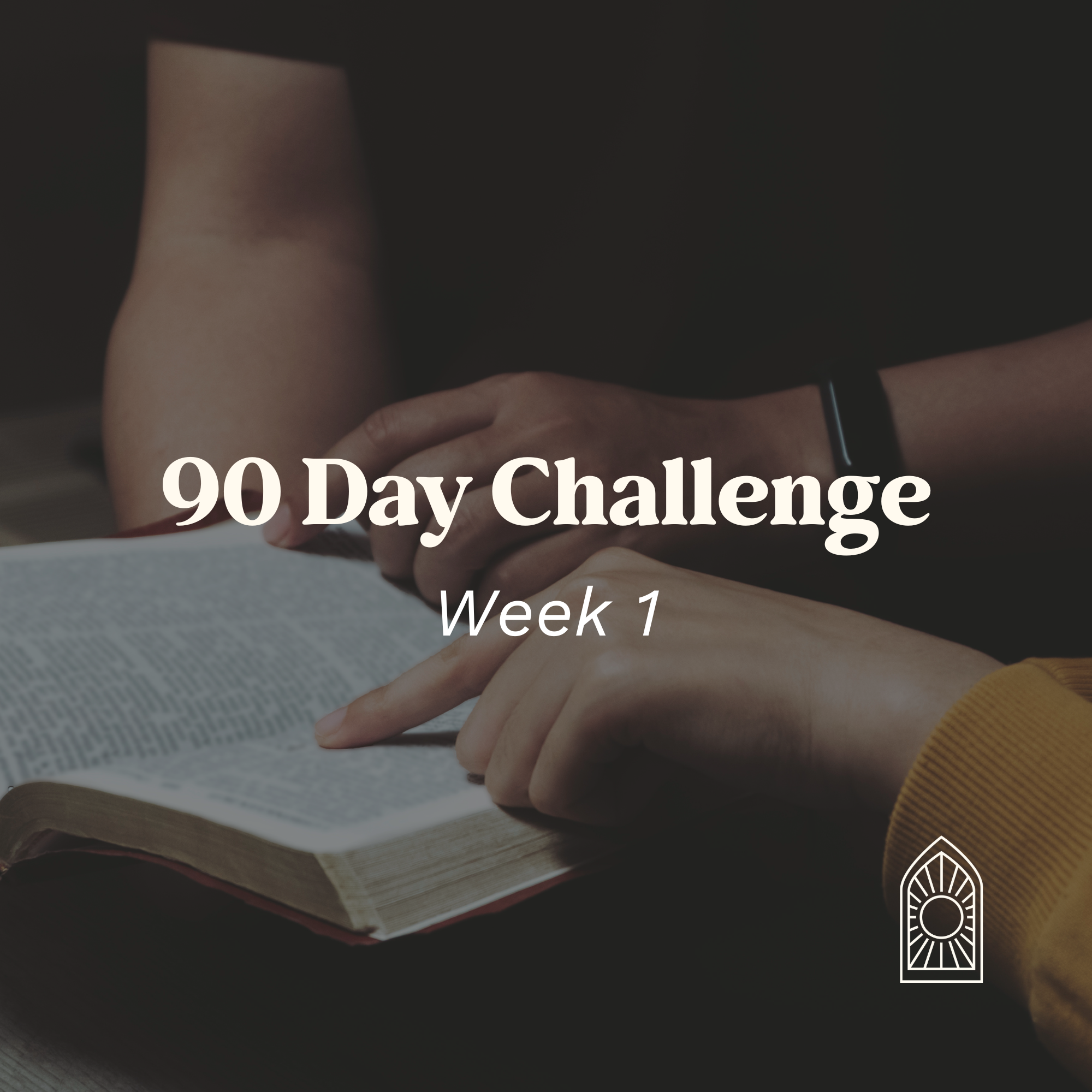 90 Day Challenge Week 1 – The Blessing That Begins the Story&nbsp;