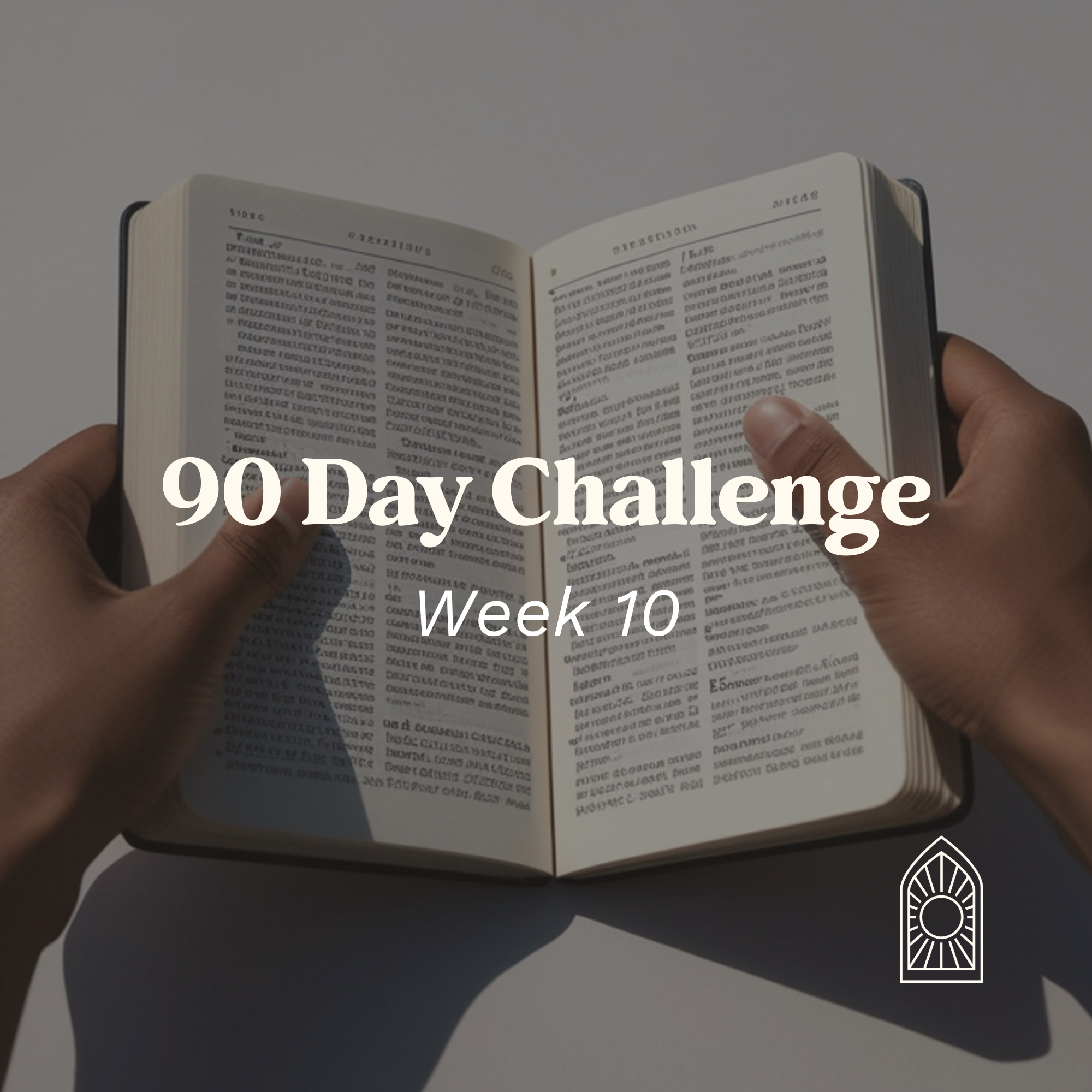 90 Day Challenge – Week 10: Jesus Arrives