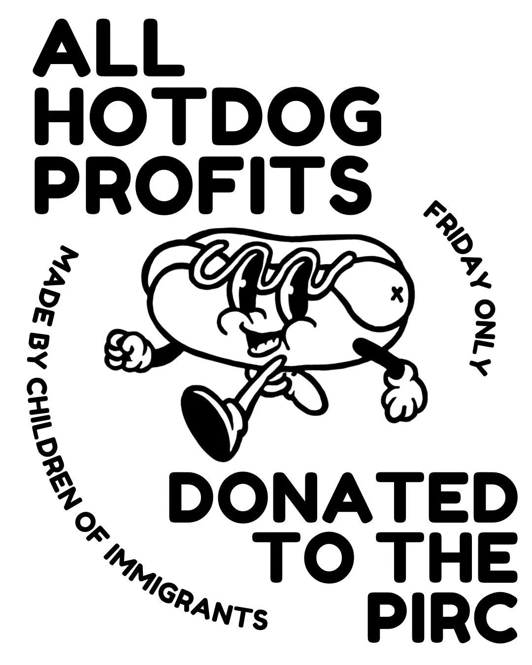 WE SEE THE ECONOMIC SHUTDOWN.
WE SEE YOU HOLDING THE LINE.

OUR ENTIRE STAFF ARE CHILDREN OF IMMIGRANTS.

WE DON&rsquo;T HAVE GENERAL STRIKE MONEY 
BUT WE DO HAVE HOT DOGS AND WE&rsquo;RE NOT STAYING QUIET. 

ALL HOT DOG PROFITS TODAY GO STRAIGHT TO 