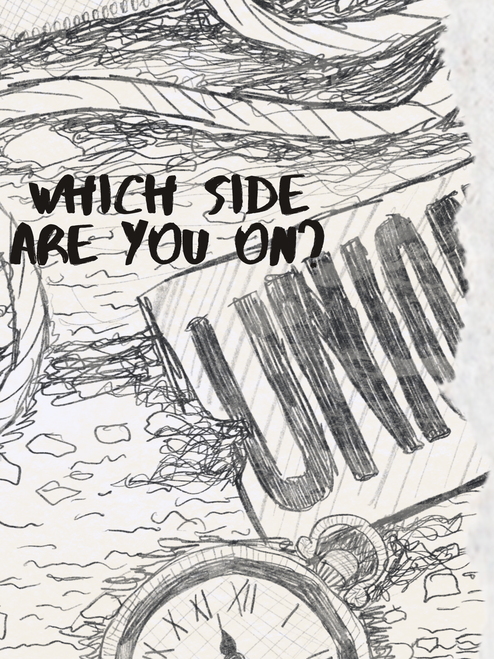 Which Side Are You On?