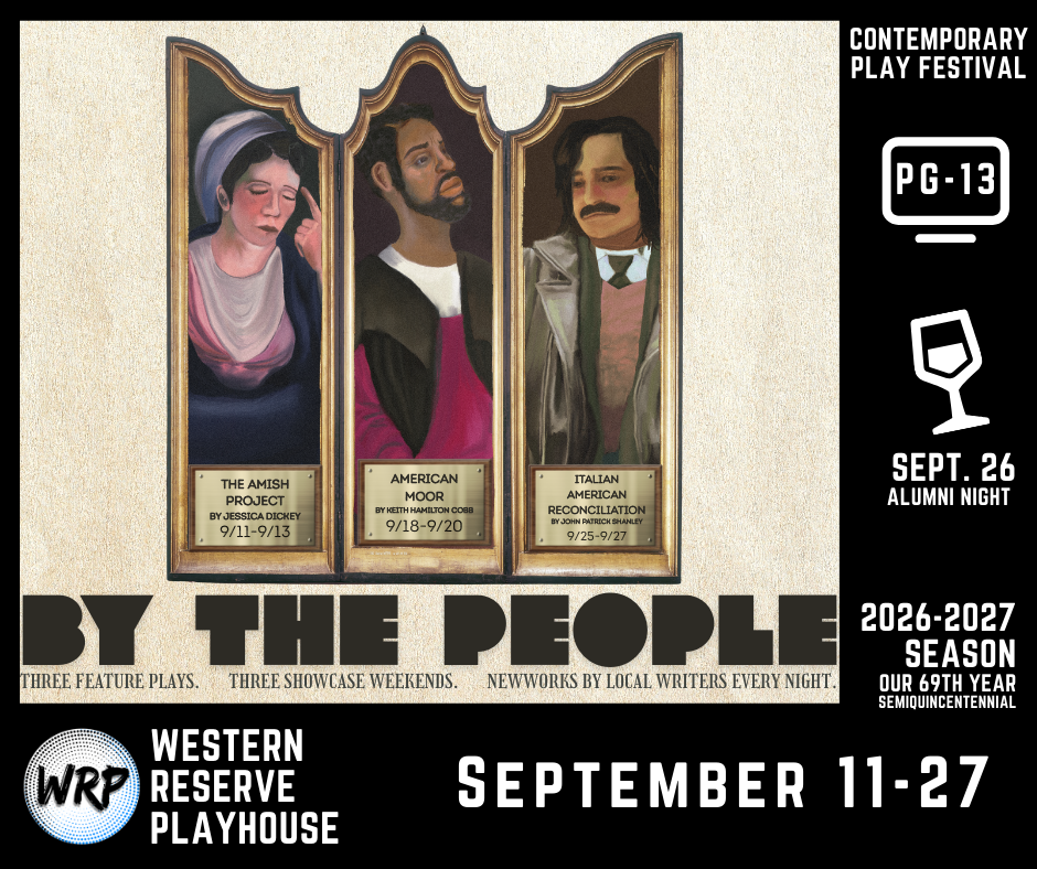 Western Reserve Playhouse’s BY THE PEOPLE Festival Presents Nine American Plays Across Three Weekends