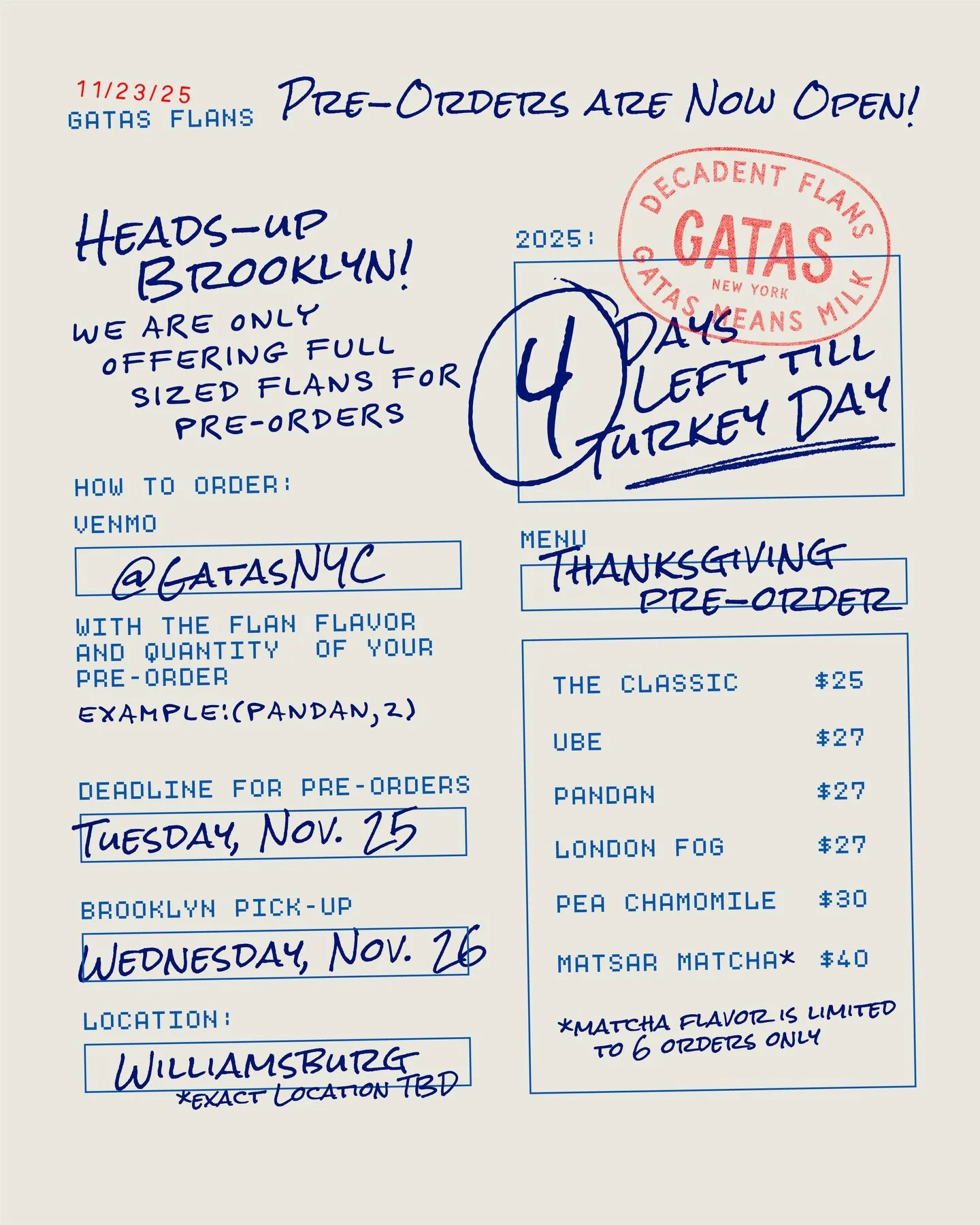🚨 BROOKLYN. LISTEN UP. 🚨
Thanksgiving flans are now live and you&rsquo;ve got 4 DAYS TILL TURKEY DAY 🦃

We&rsquo;re only doing full-sized flans this round (no minis, no crumb samples, no flan flights &mdash; behave).

💸 Order via Venmo &rarr; @Ga