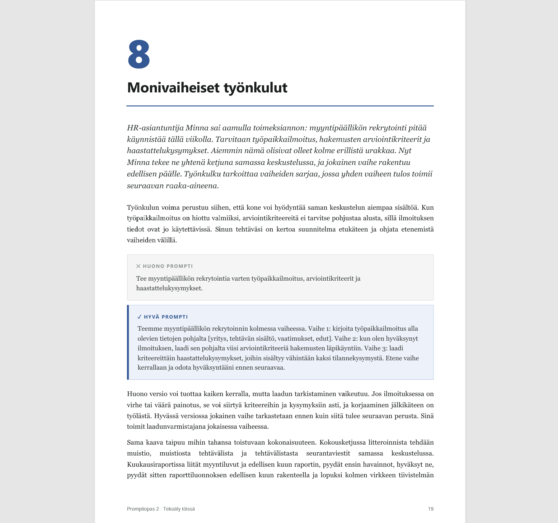 Esimerkkisivu oppaasta: Monivaiheiset työnkulut: isot urakat vaihe kerrallaan