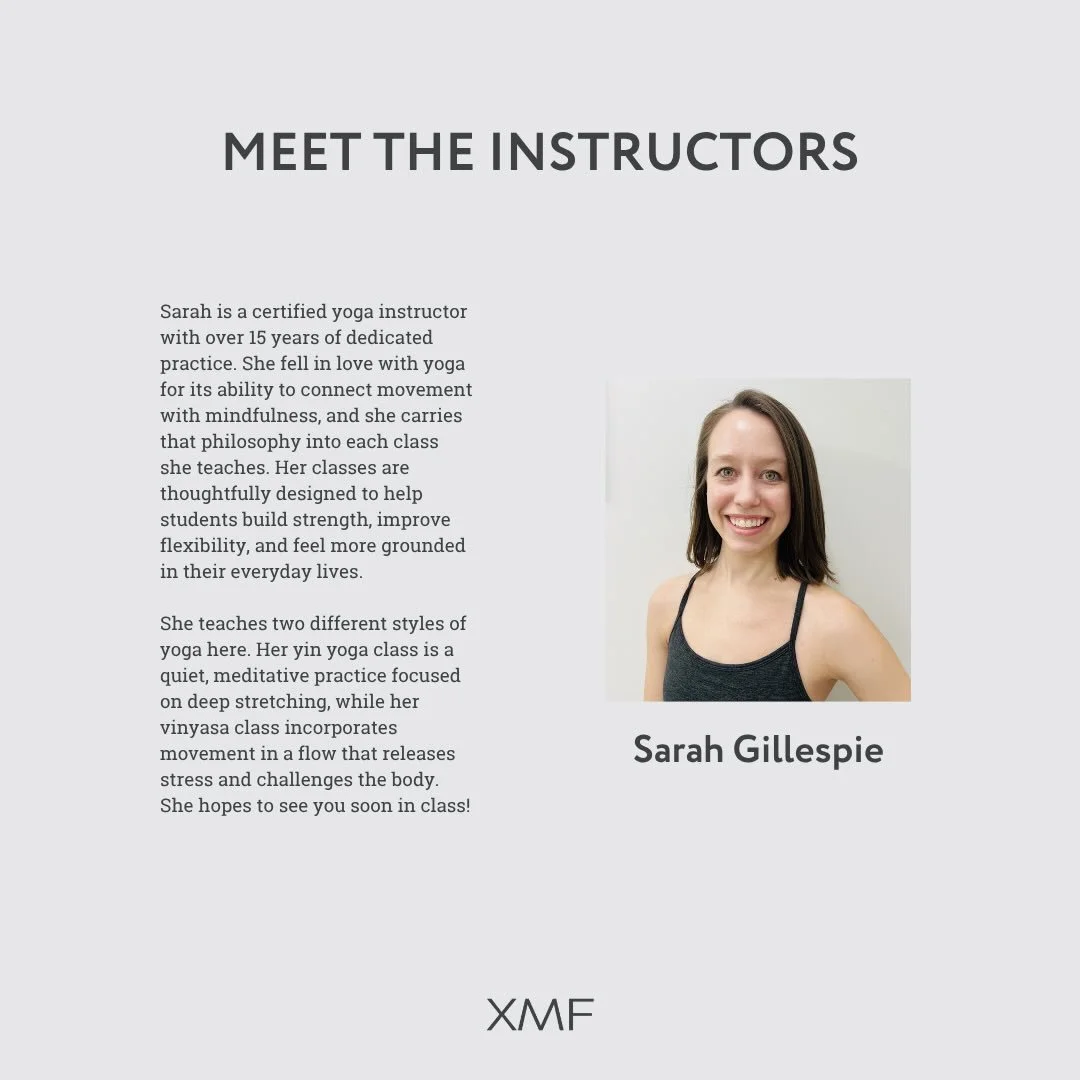 Meet Sarah, one of our XMF instructors! 🧘&zwj;♀️

She has been a passionate yogi for over 15 years and carries the connection of mindfulness and movement through each class. Both Sarah&rsquo;s yin yoga and vinyasa class help you build strength, impr
