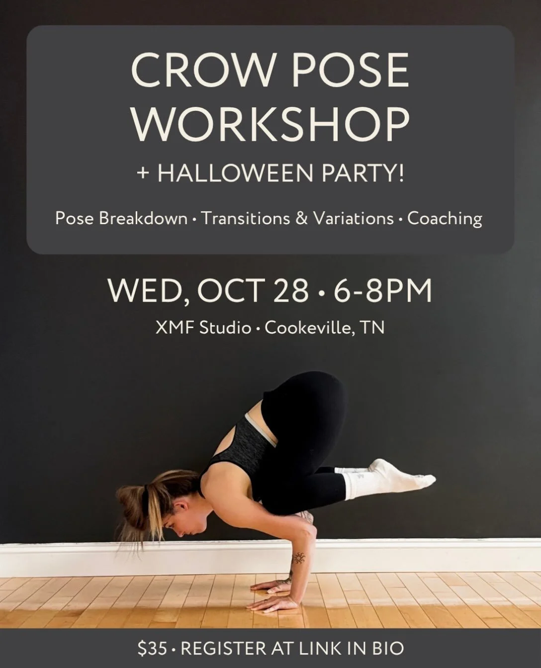 CROW POSE WORKSHOP + HALLOWEEN PARTY! 🎃

Just a reminder: we&rsquo;re getting upside down NEXT WEDNESDAY! 🐦&zwj;⬛

Join us for 2 hours of breaking down Crow Pose, exploring transitions + variations, and getting hands-on coaching to help you build c