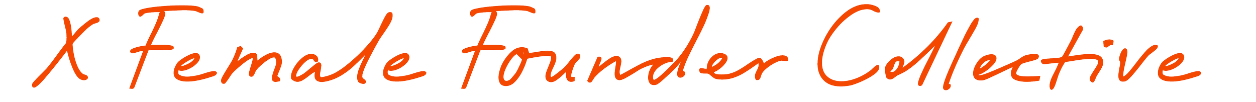 Text logo reading 'X Female Founder Collective' in orange cursive font on a transparent background.