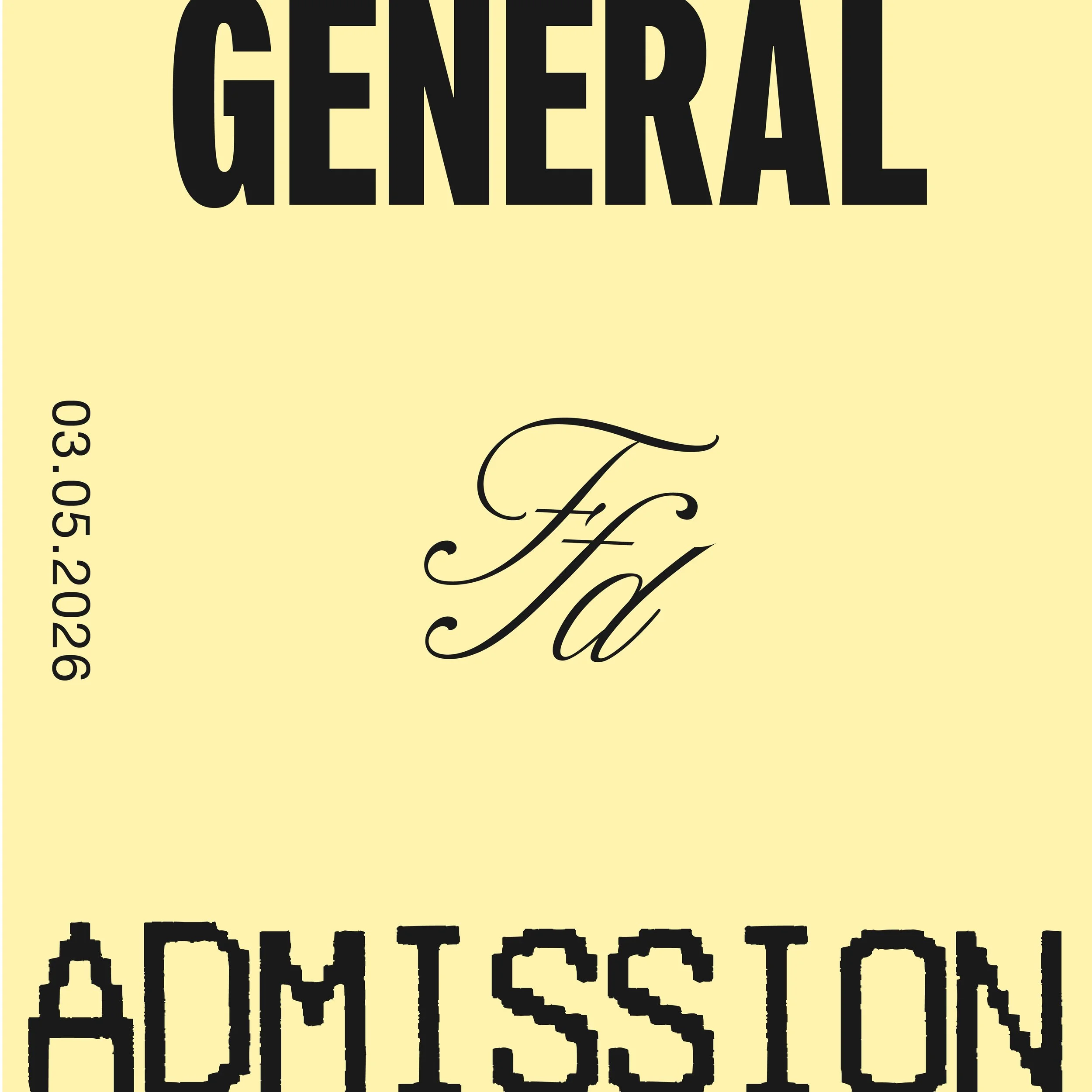 Close-up of a yellow lottery ticket with black text and characters, displaying a dollar amount of 03.05.2026 and the words 'GENERAL ADMISSION'.