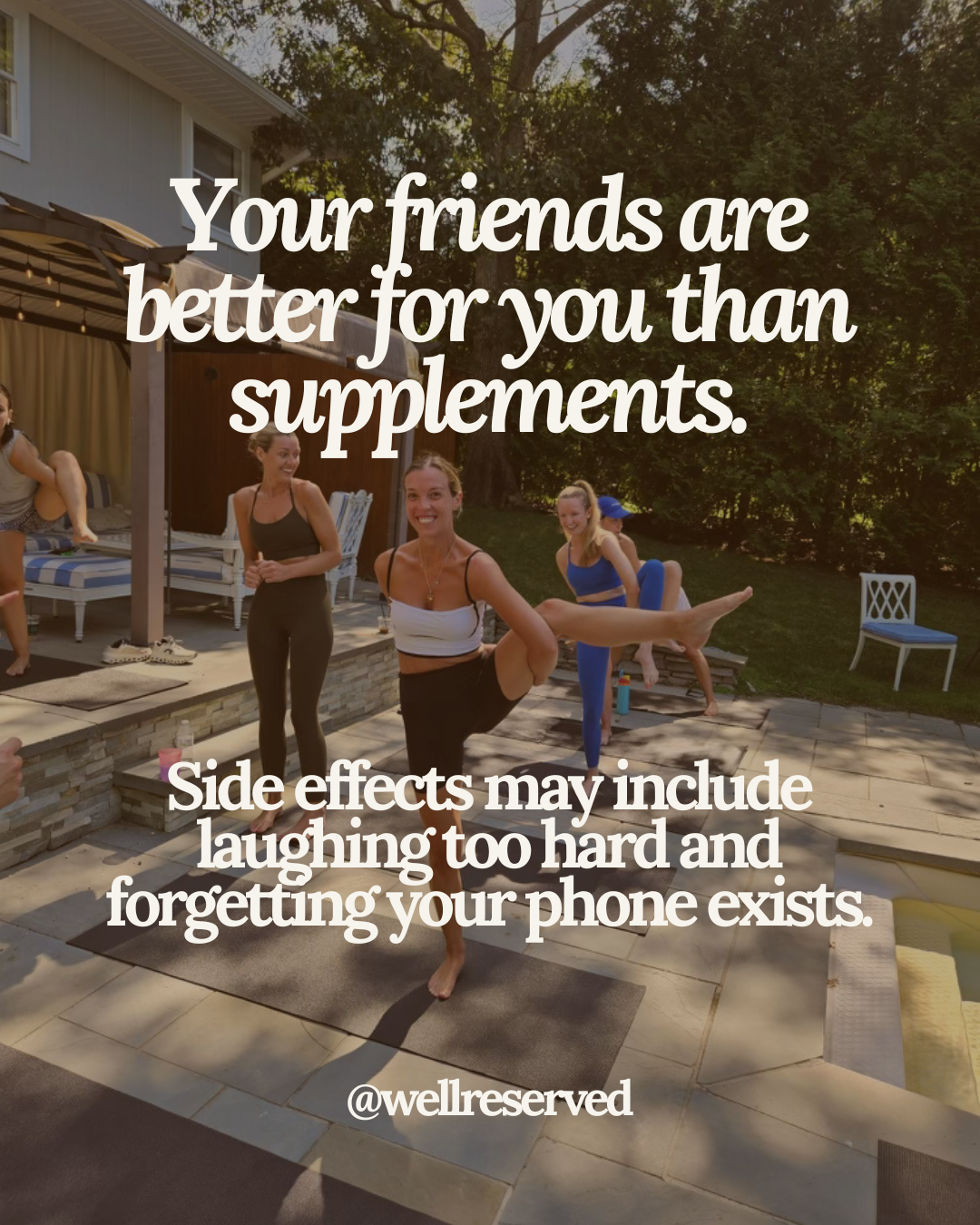 Your Friends Are Better for You Than Supplements