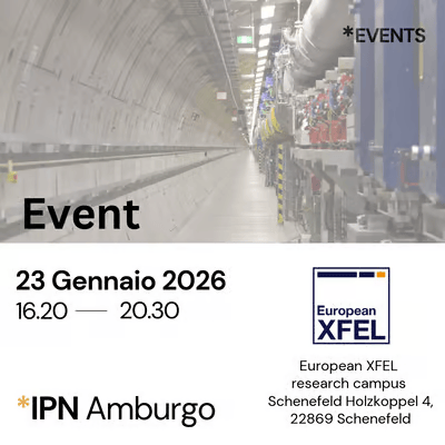 IPN Amburgo | Visita allo European XFEL Research Campus + Aperitivo