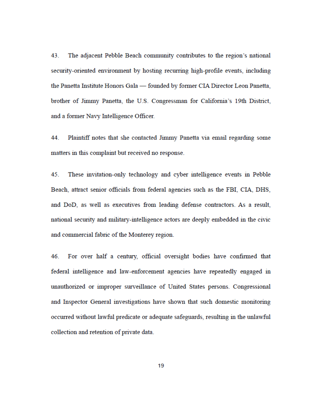 Extrajudicial monitoring frameworks operating beyond meaningful judicial or public oversight.