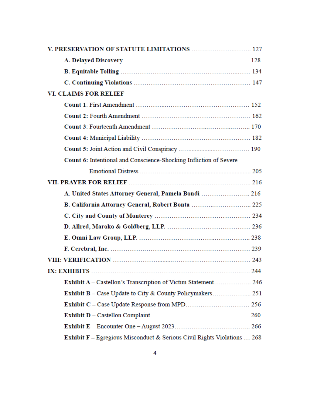 City of Monterey; County of Monterey; Allred Maroko & Goldberg; Omni Law Group; Richard Castellon; Michael Garcia; Monterey Police Department (California); Jesse Phillips; Cerebral; JPMorgan Chase; Pamela Bondi; Kash Patel; Robert Bonta.
