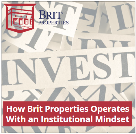 How Brit Properties Combines Direct Ownership with an Institutional Investment Philosophy