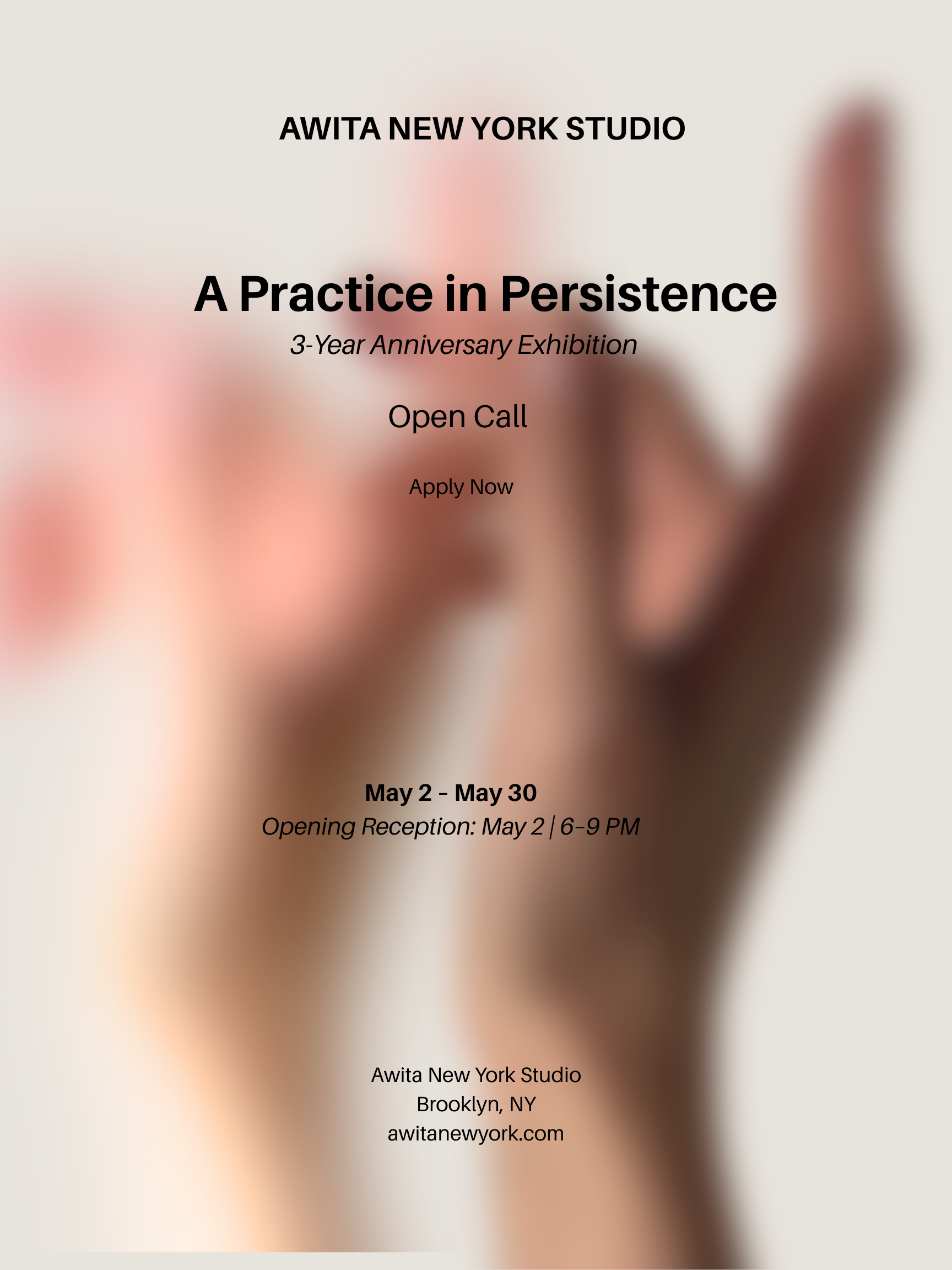 OPEN CALL — A Practice in Persistence 3-Year Anniversary Exhibition