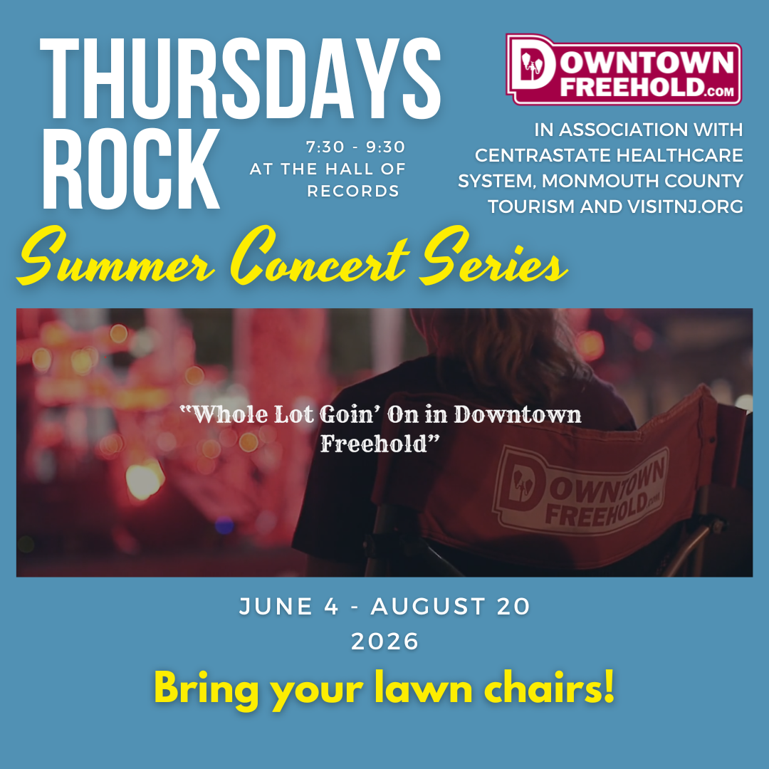 Thursday’s ROCK! Summer Concert Series — Downtown Freehold