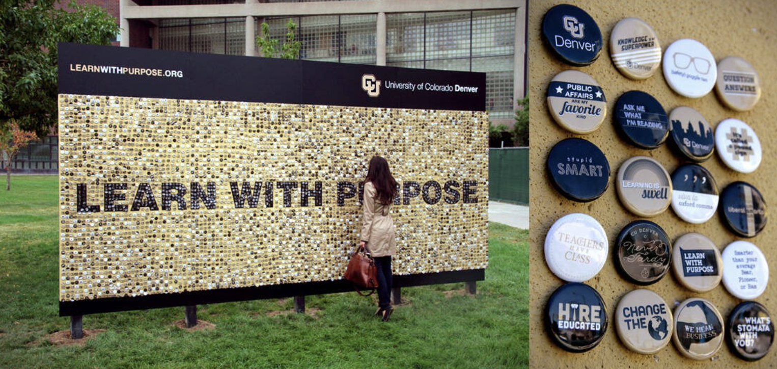 A woman standing in front of a large decorative board at the University of Colorado Denver, with the phrase 'LEARN WITH PURPOSE' written on it. To the right, there are various buttons with quotes and phrases related to education and university life.