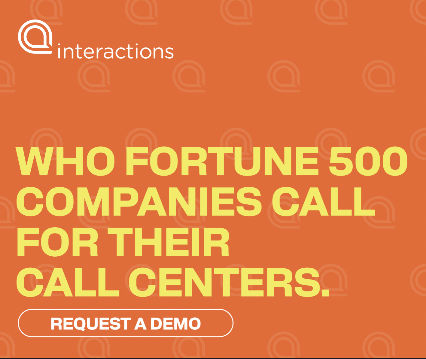 A promotional graphic with an orange background featuring the text 'Who Fortune 500 companies call for their call centers' in large yellow letters and a white button with the text 'Request a Demo'.