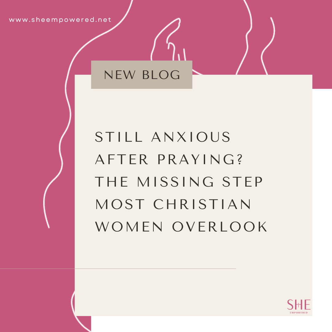 What I Would Do First If I Was Struggling With Intense Anxiety — Even Though I Was Praying