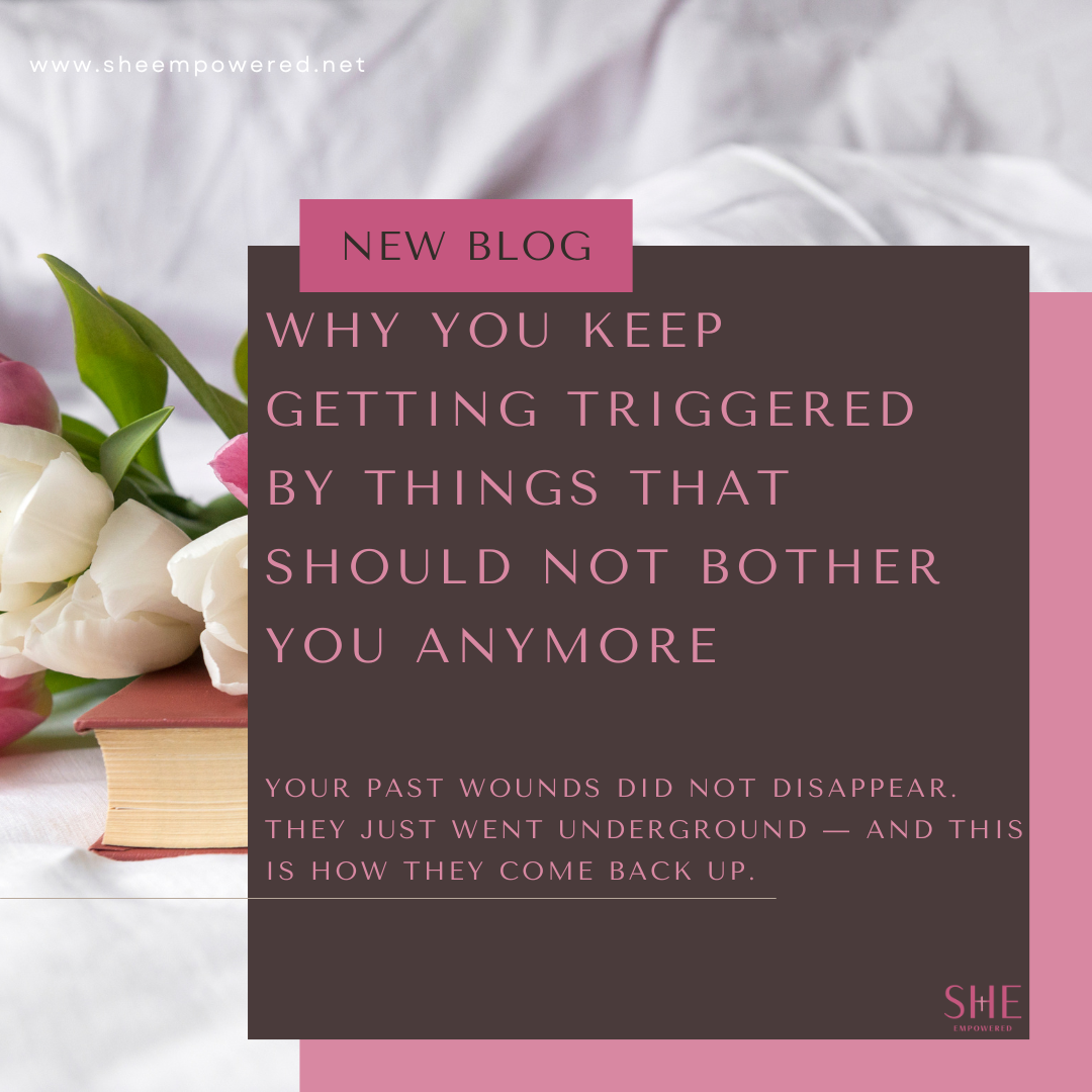 Why You Keep Getting Triggered By Things That Should Not Bother You Anymore