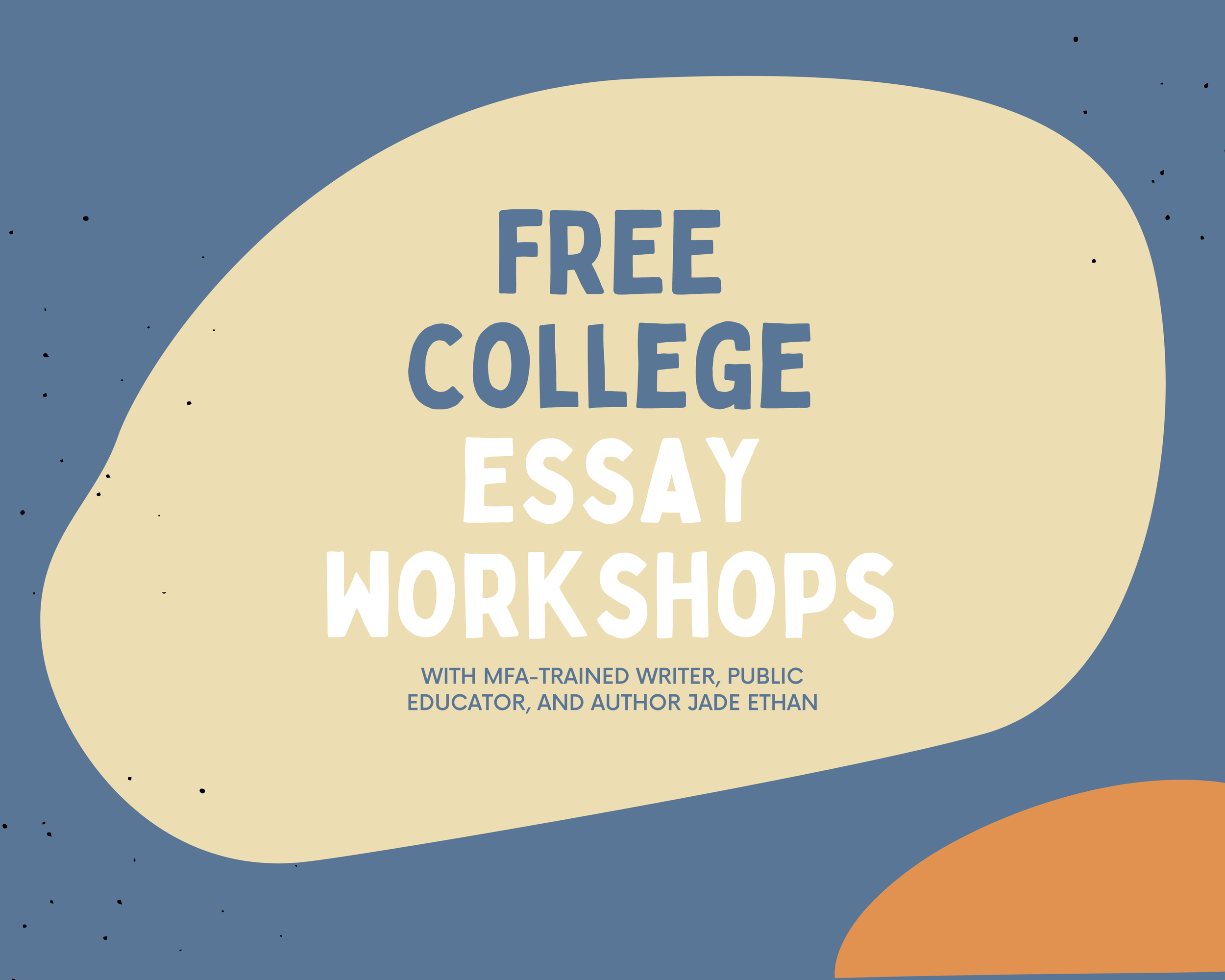 FREE College Essay Workshop