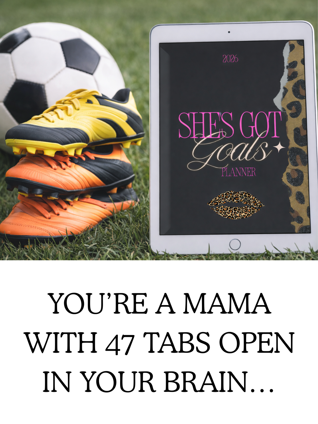 She’s Got Goals… Even on the Sidelines