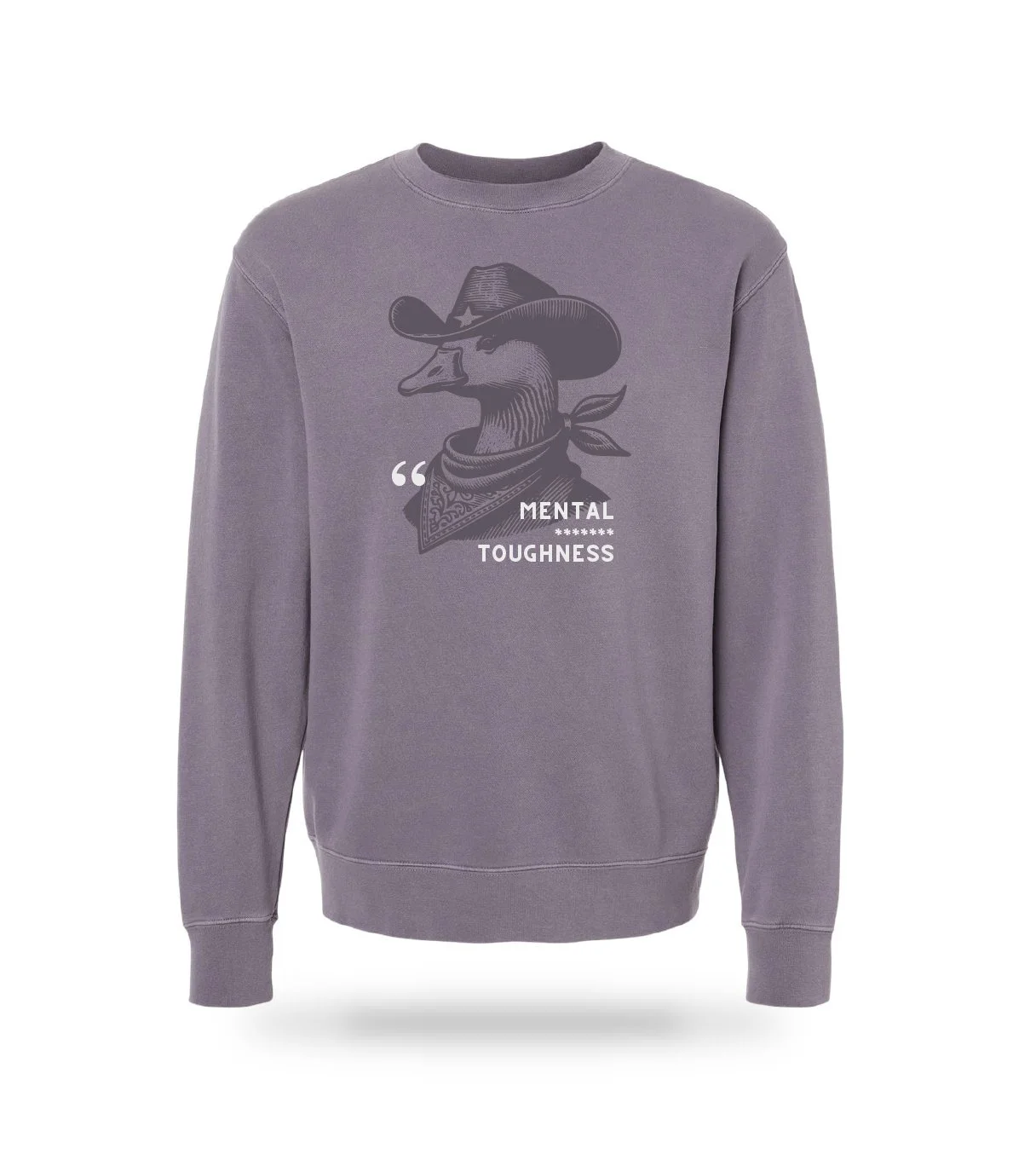 Gray sweatshirt with a graphic of a bird wearing a cowboy hat and bandana, and the words 'Mental Toughness' printed on it.