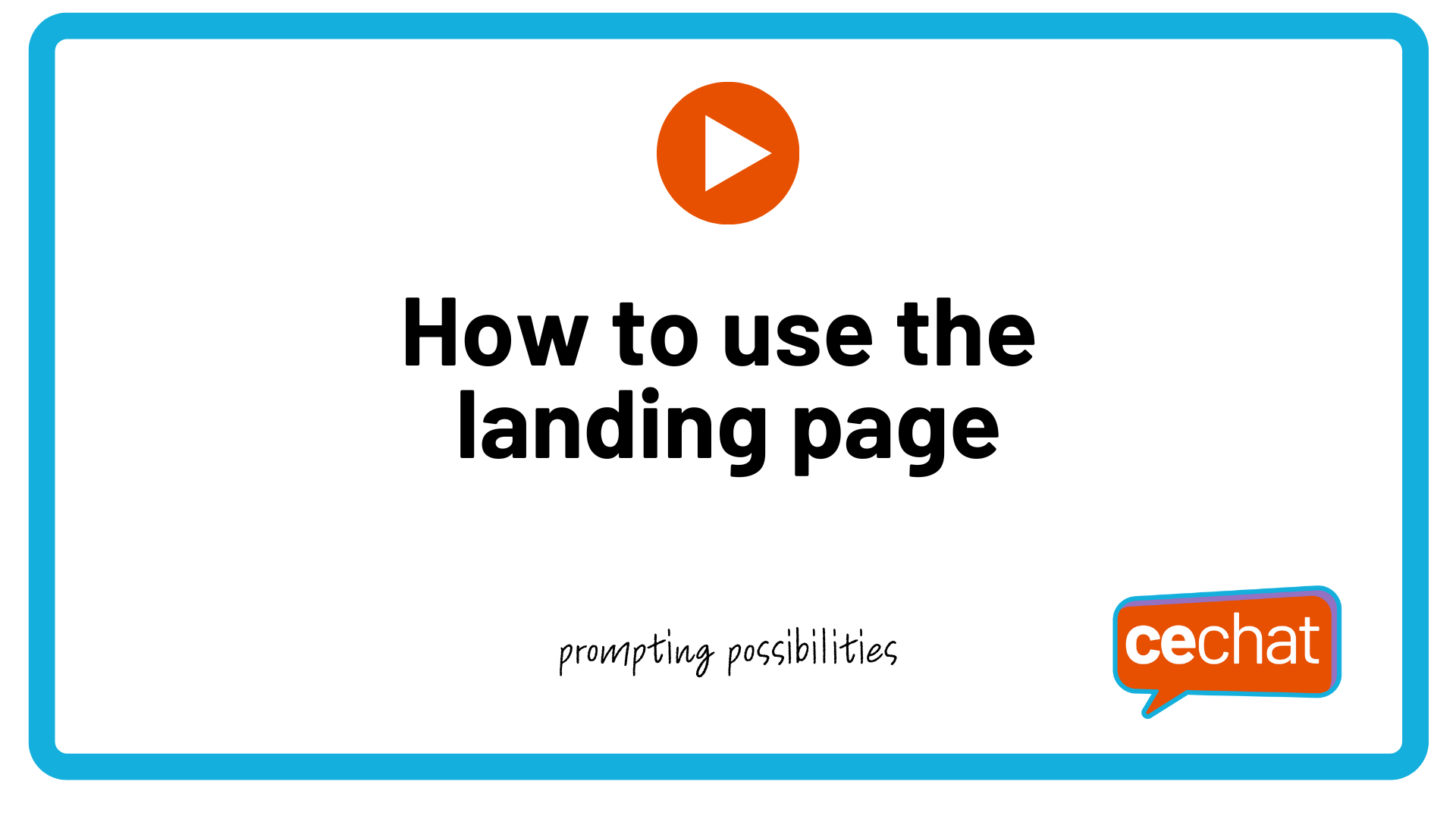 cechat template for how to videos (6).png