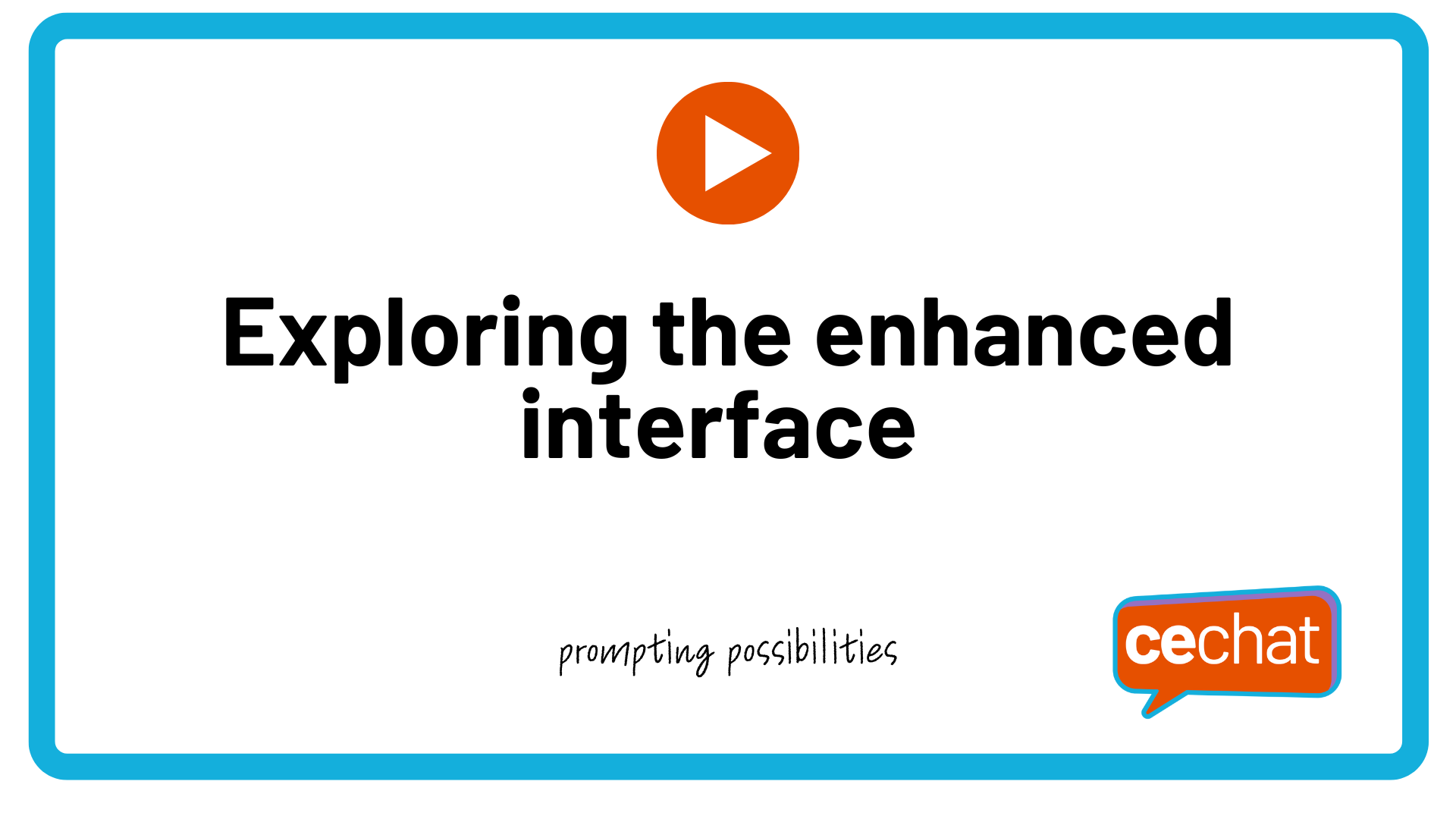 cechat template for how to videos (12).png