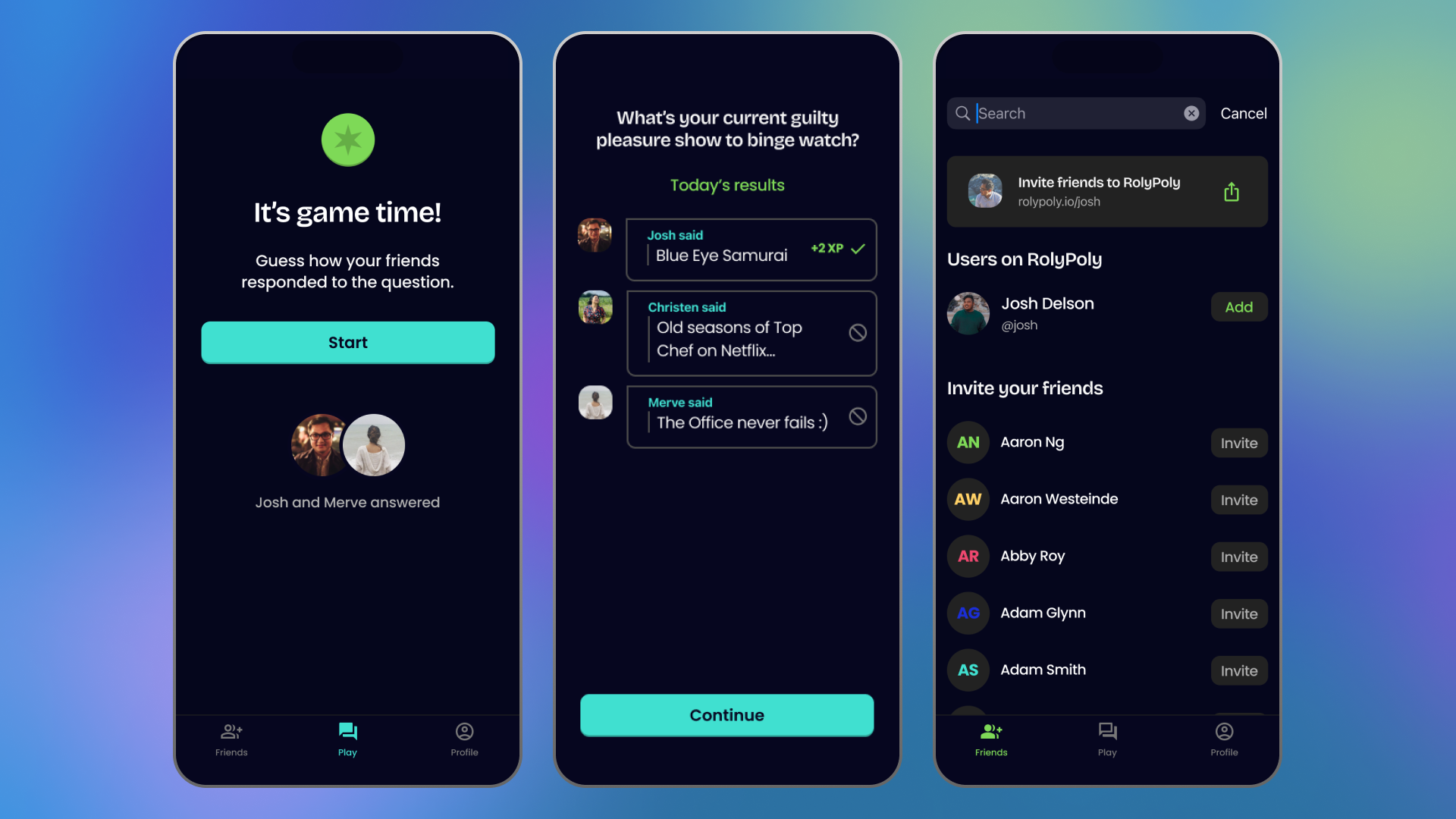 A screenshot of a mobile app featuring three screens. The first screen prompts users with a 'Start' button for a game to guess how friends responded to a question. The second screen shows results of a question about guilty pleasure shows, with responses from Josh, Christen, and Merve. The third screen is a friend invitation interface, showing a search bar and options to invite friends to the app with buttons next to each name.