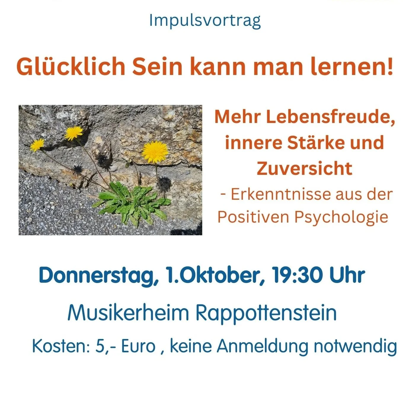 Impulsvortrag: Glücklich Sein kann man lernen!