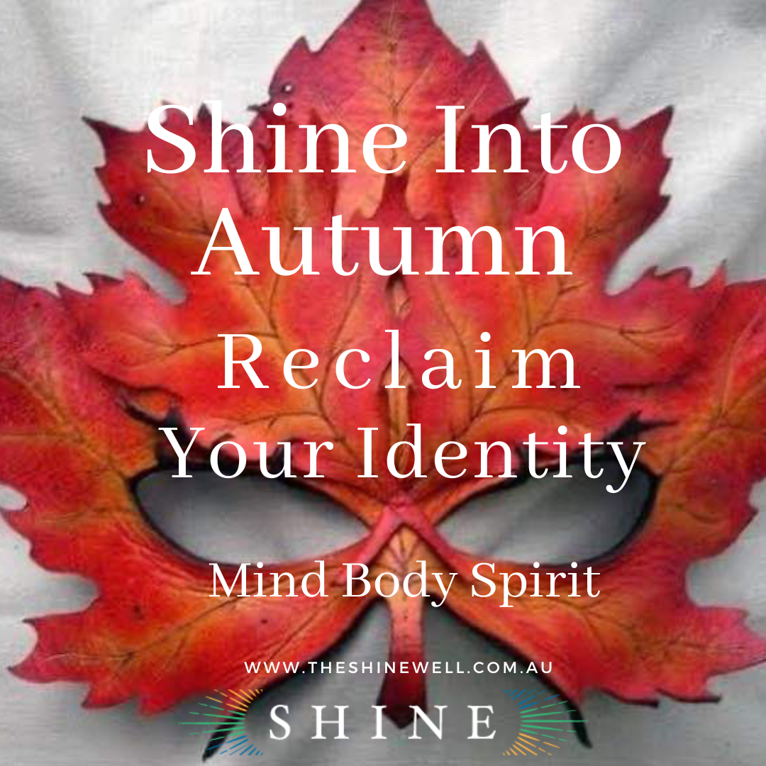 Shine Into Autumn Reclaim Your Truth