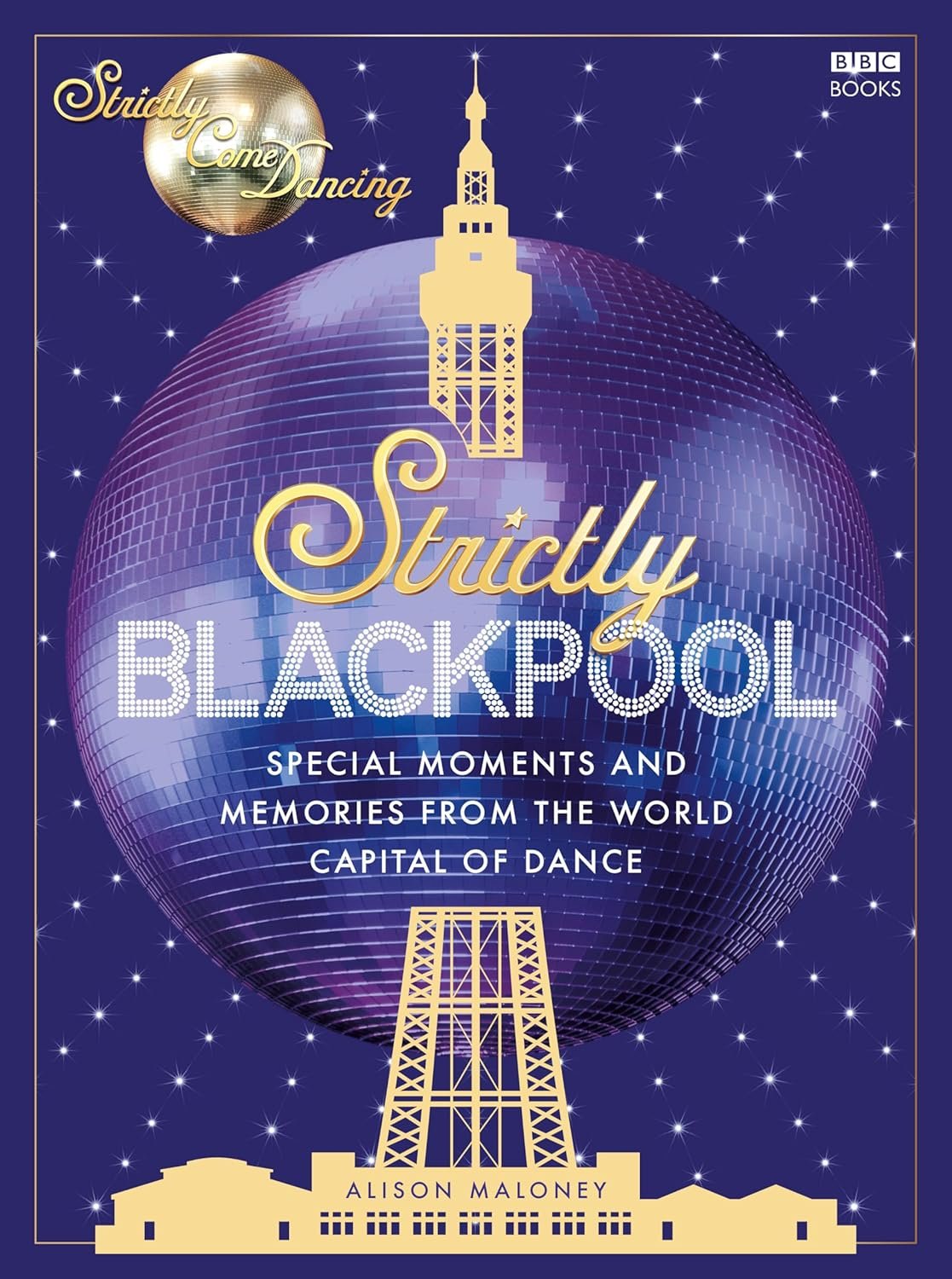 Book Release | Strictly Blackpool by Alison Maloney