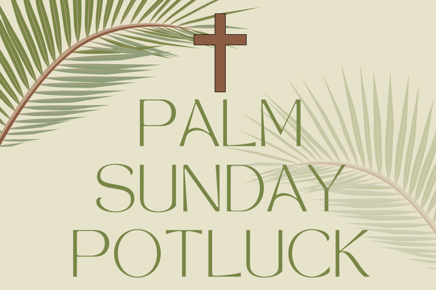 Palm Sunday Potluck Luncheon