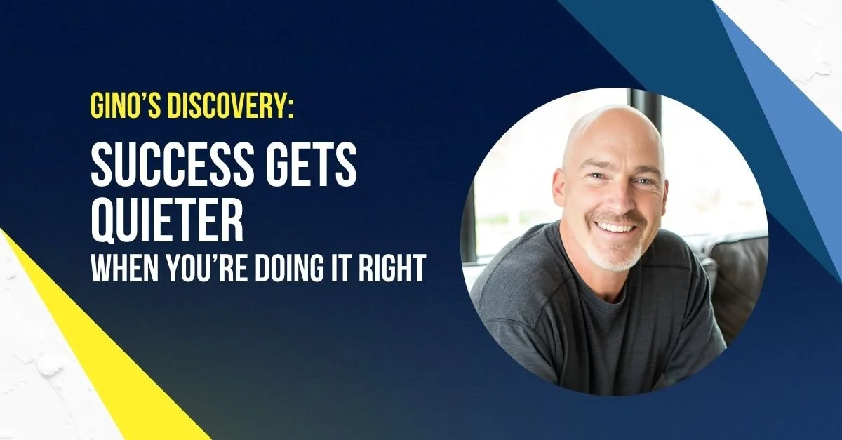 success gets quieter when you're doing it right blog by gino wickman thumbnail