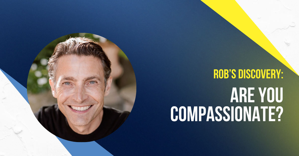 Are You Compassionate?