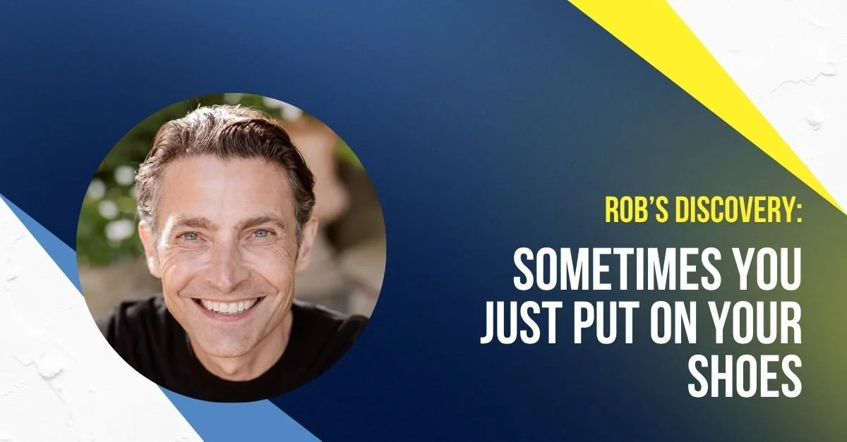 sometimes you just put on your shoes blog by rob dube thumbnail