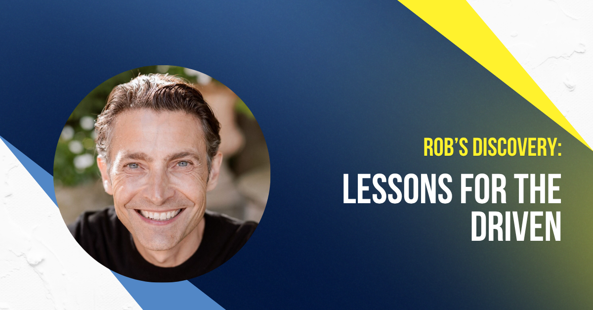 lessons for driven individuals