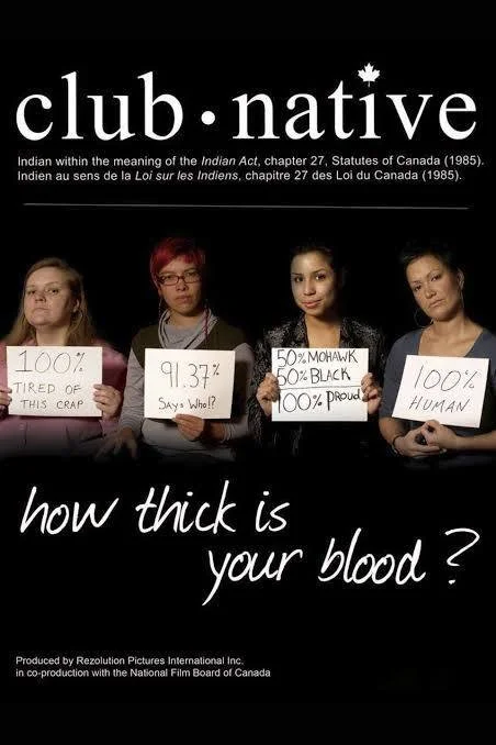 Club Native, 2008, documentary — Rezolution Pictures International
