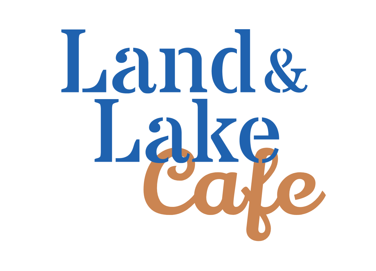 Land &amp; Lake Cafe