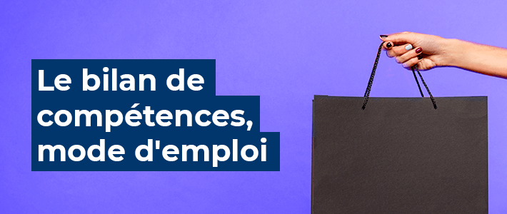 Changement de voie, changement de poste : et si je réalisais un bilan de compétences ?