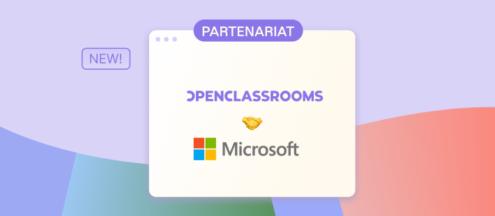 Partenariat OpenClassrooms x Microsoft : le guide complet pour booster votre carrière avec l’IA