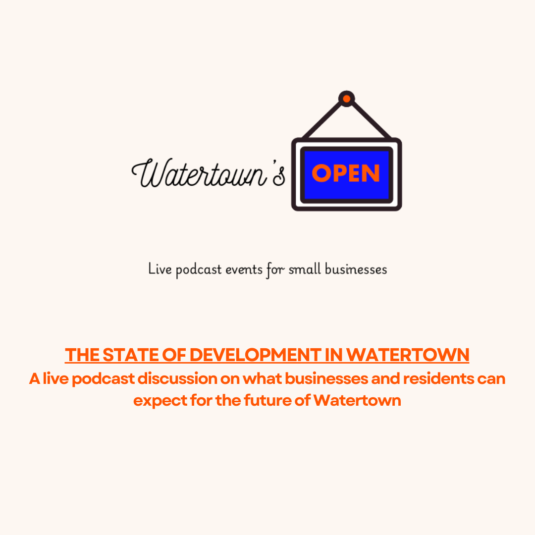 Watertown's Open: The State of Development in Watertown