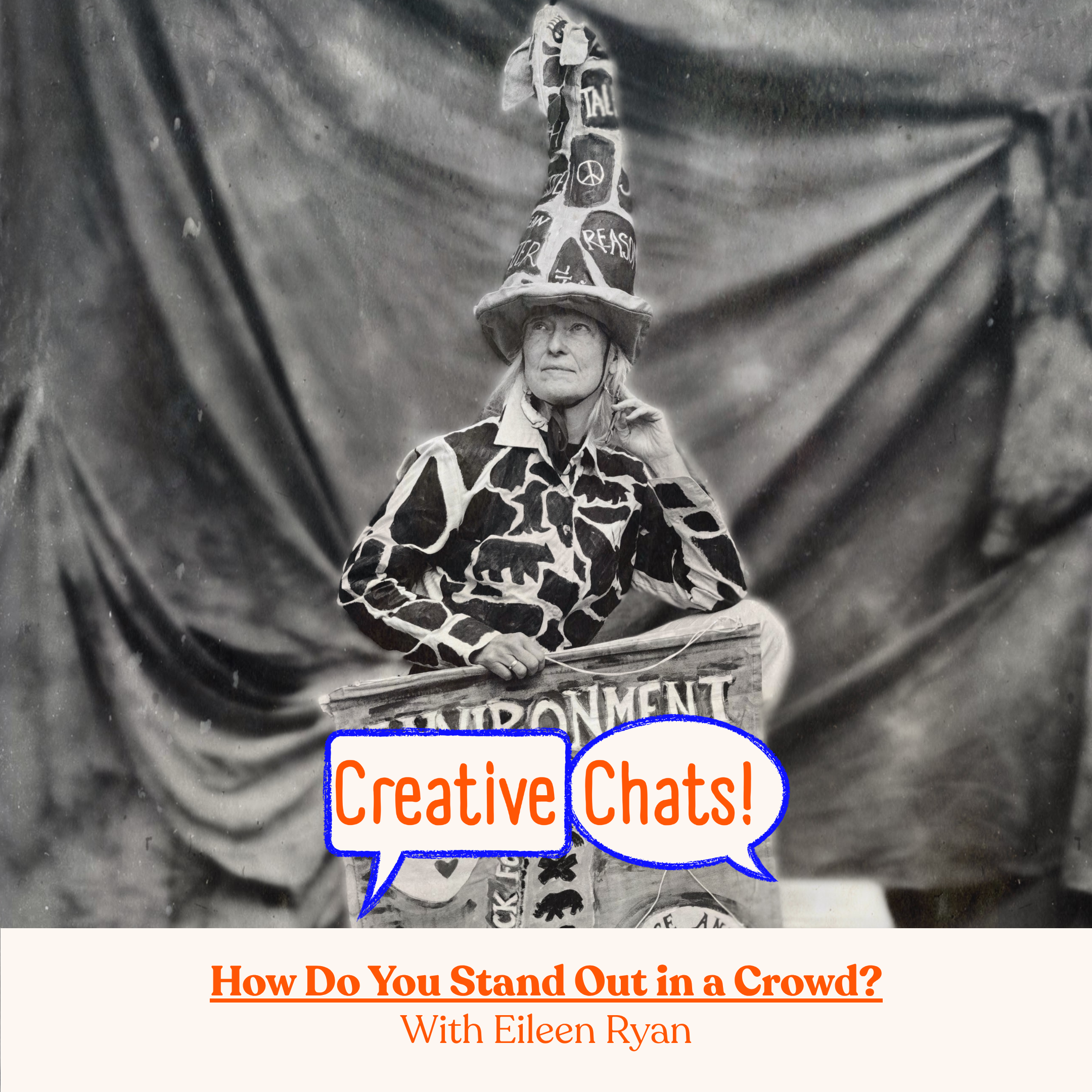 Creative Chats With Eileen Ryan (How Do You Stand Out in a Crowd?)