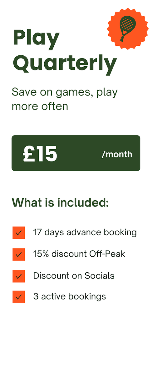 Advertisement promoting quarterly play subscription for £15 per month, including 17 days advanced booking, 15% off-peak discount, social media discounts, and 3 active bookings, with a tennis racket icon in the top right corner.