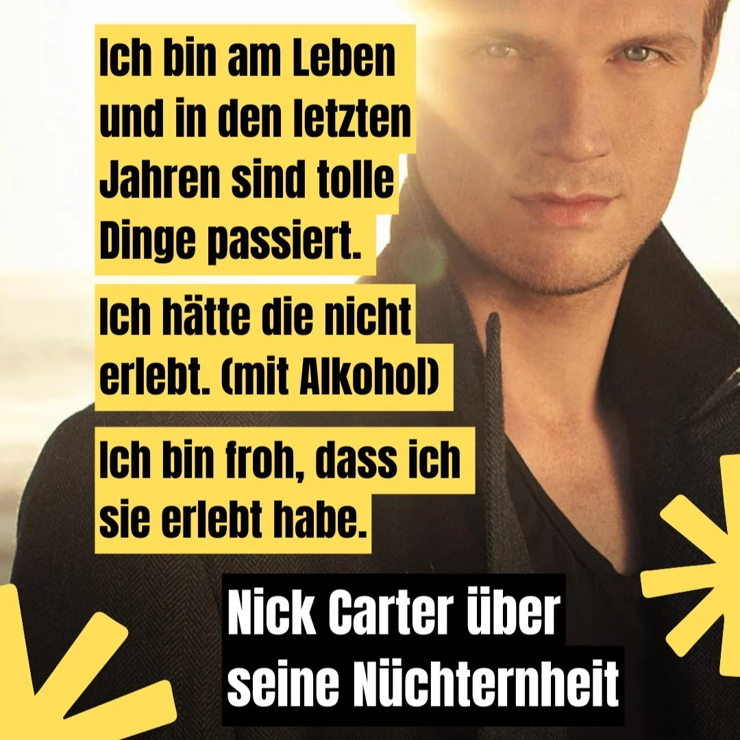 Nick Carter ist nun back - nicht nur mit den Backstreet Boys, sondern seit vielen Jahren auch in einem lebenswerten Leben, dass er sich n&uuml;chtern aufbauen konnte. Mit Alkohol und anderen Drogen h&auml;tte er das nicht geschafft. #n&uuml;chtern