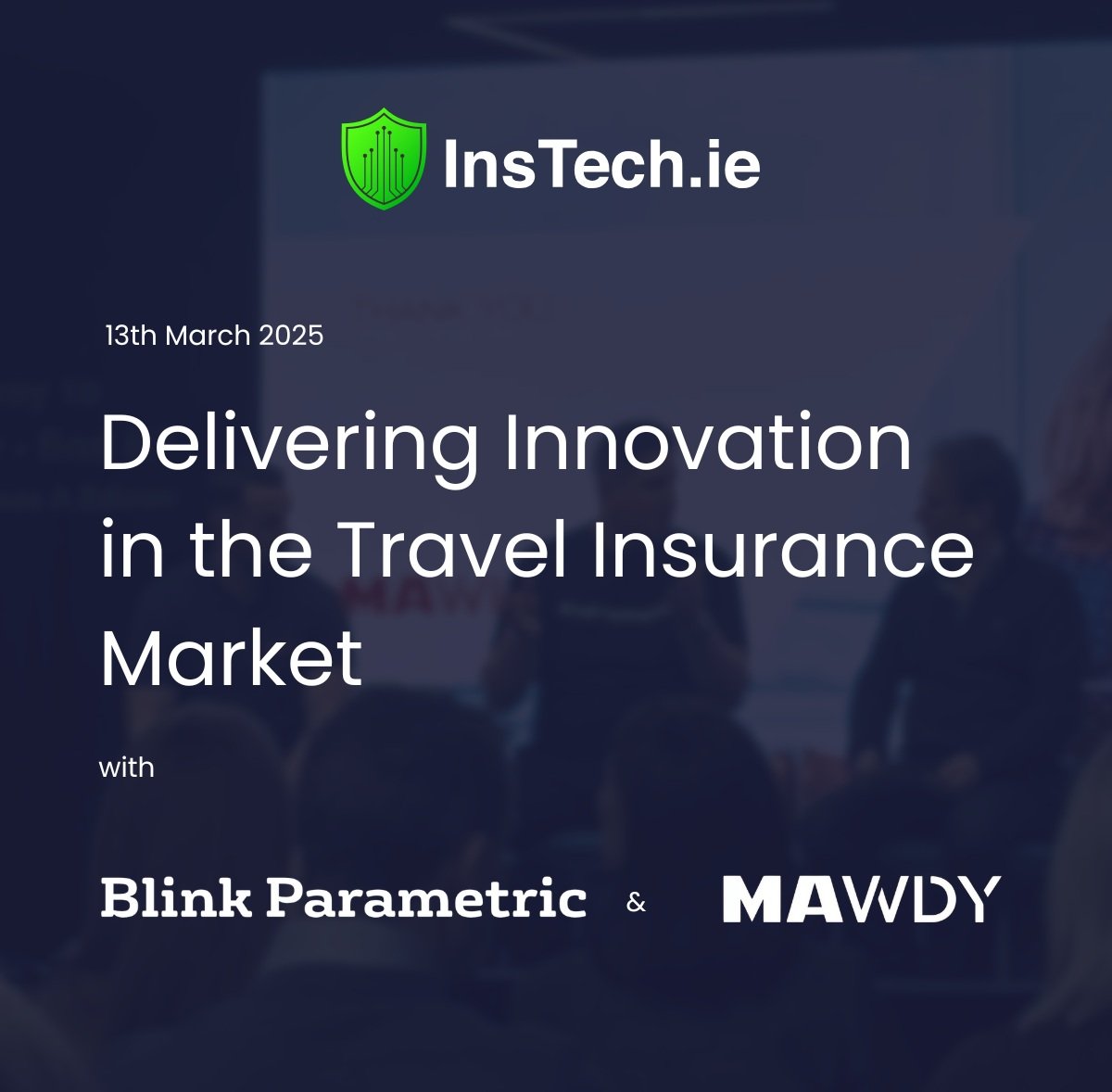 Partnership Spotlight Blink Parametric and MAWDY — InsTech.ie