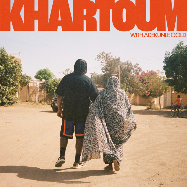 KHARTOUM BY BAS FT. ADEKUNLE GOLD