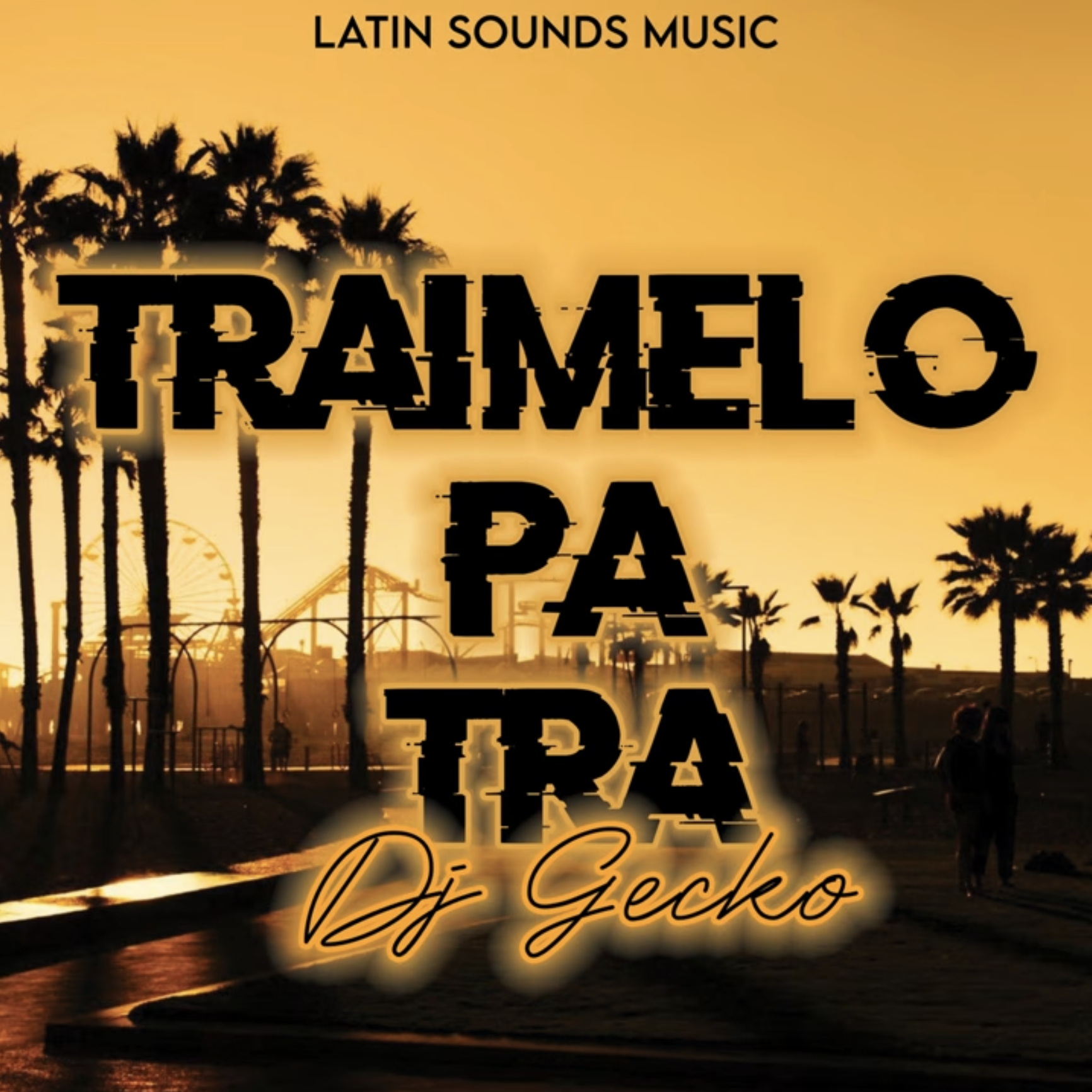 TRAIMELO PA TRA BY DJ GECKO