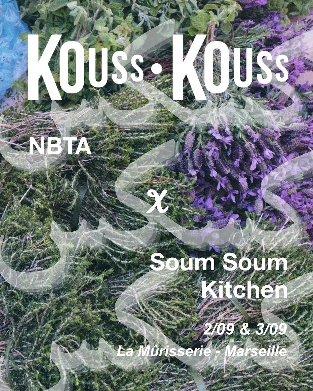 NBTA X SOUM SOUM KITCHEN @ KOUSS KOUSS FESTIVAL