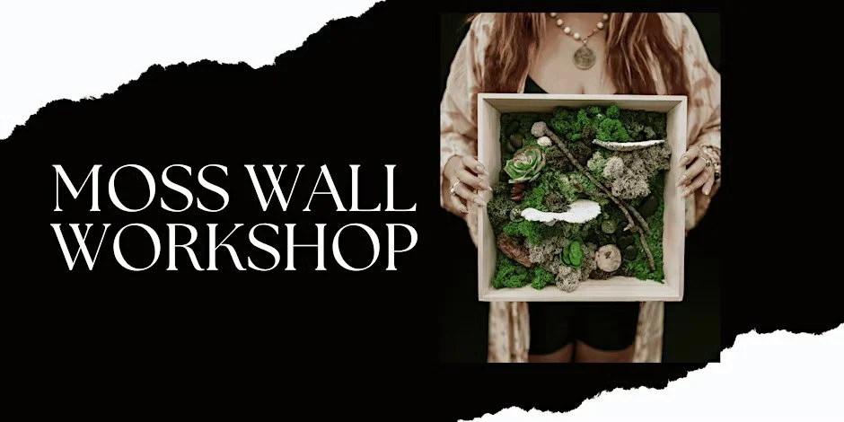 Moss Wall Workshop