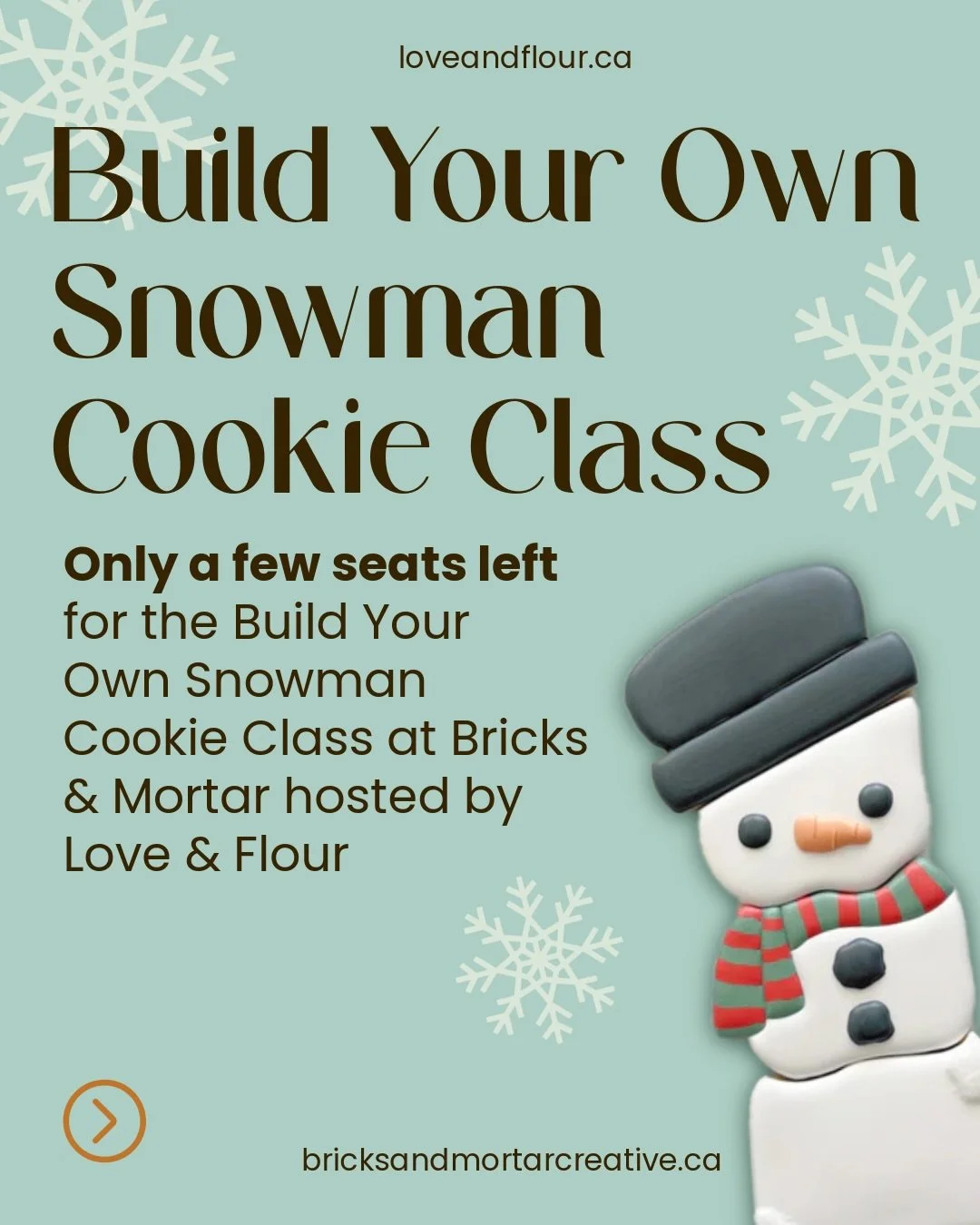 The Build Your Own Snowman cookie class at is almost sold out and we&rsquo;re down to the last few seats!

Join us on December 14 for a cozy, beginner friendly decorating class where you&rsquo;ll outline, flood, pipe, and bring your very own snowman 